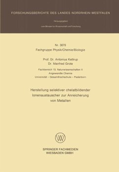 Herstellung selektiver chelatbildender Ionenaustauscher zur Anreicherung von Metallen (eBook, PDF) - Kettrup, Antonius