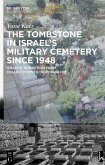 The Tombstone in Israel's Military Cemetery since 1948 (eBook, ePUB)