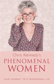 Chris Kennedy's Phenomenal Women (eBook, PDF)