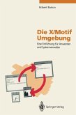 Die X/Motif Umgebung (eBook, PDF)
