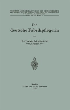 Die deutsche Fabrikpflegerin (eBook, PDF) - Schmidt-Kehl, Ludwig