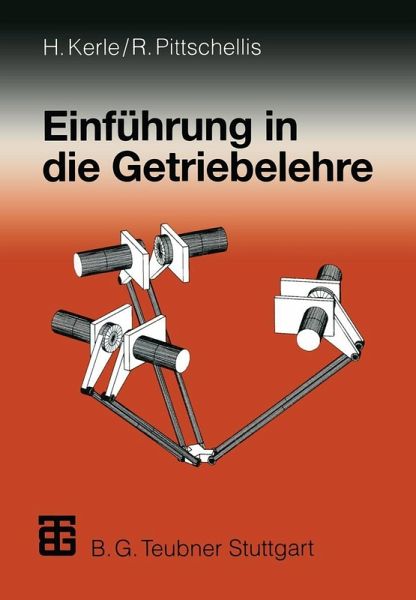 Einführung in die Getriebelehre (eBook, PDF) Einführung in die Getriebelehre (eBook, PDF)