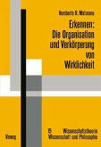 Erkennen: Die Organisation und Verkörperung von Wirklichkeit (eBook, PDF)