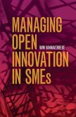 Managing Open Innovation in SMEs (eBook, PDF)