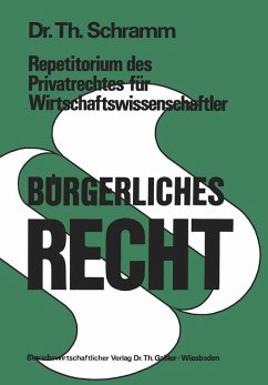 Repetitorium des Privatrechtes für Wirtschaftswissenschaftler (eBook, PDF) - Schramm, Theodor