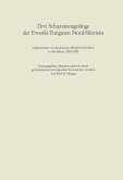 Drei Schamanengesänge der Ewenki-Tungusen Nord-Sibiriens (eBook, PDF)