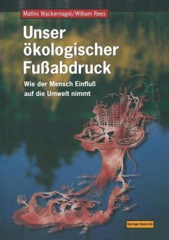 Unser ökologischer Fußabdruck (eBook, PDF) - Wackernagel, Mathis; Rees, William