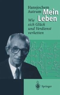 Hansjochem Autrum: Mein Leben (eBook, PDF) - Autrum, Hansjochem