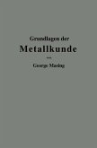 Grundlagen der Metallkunde in anschaulicher Darstellung (eBook, PDF)
