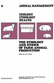 The Ethology and Ethics of Farm Animal Production (eBook, PDF)