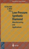 Low-Pressure Synthetic Diamond (eBook, PDF)