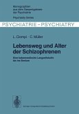 Lebensweg und Alter der Schizophrenen (eBook, PDF)