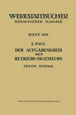 Der Aufgabenkreis des Betriebs-Ingenieurs (eBook, PDF) - Paul, J.