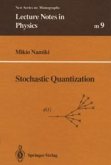 Stochastic Quantization (eBook, PDF)