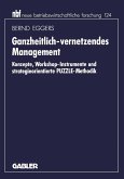 Ganzheitlich-vernetzendes Management (eBook, PDF)