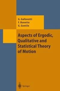 Aspects of Ergodic, Qualitative and Statistical Theory of Motion (eBook, PDF) - Gallavotti, Giovanni; Bonetto, Federico; Gentile, Guido