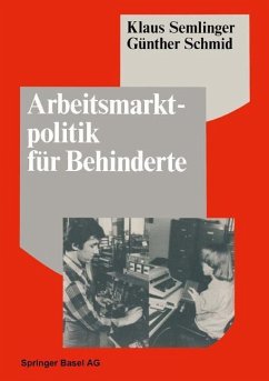 Arbeitsmarktpolitik für Behinderte (eBook, PDF) - Semlinger, K.; Schmid