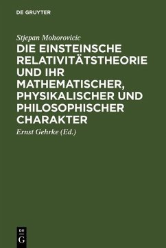 Cover Die Einsteinsche Relativitätstheorie und ihr mathematischer, physikalischer und philosophischer Charakter (eBook, PDF)