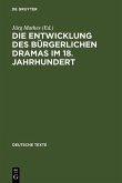 Die Entwicklung des bürgerlichen Dramas im 18. Jahrhundert (eBook, PDF)