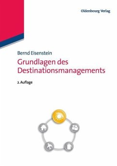 Grundlagen des Destinationsmanagements (eBook, PDF) - Eisenstein, Bernd