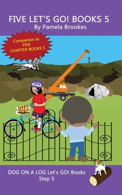 Five Let's GO! Books 5 (DOG ON A LOG Let's GO! Books Collection Series, #5) (eBook, ePUB) - Brookes, Pamela
