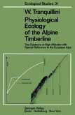 Physiological Ecology of the Alpine Timberline (eBook, PDF)