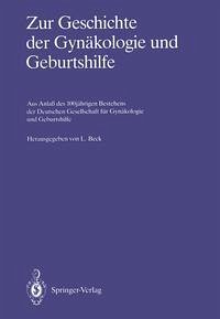 Cover Zur Geschichte der Gynäkologie und Geburtshilfe (eBook, PDF)