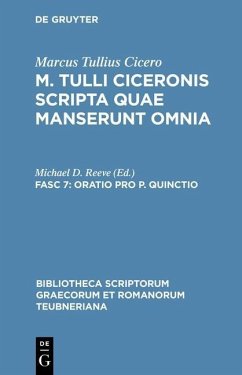 M. Tulli Ciceronis scripta quae manserunt omnia Fasc 7. Oratio pro P. Quinctio (eBook, PDF) - Cicero, Marcus Tullius