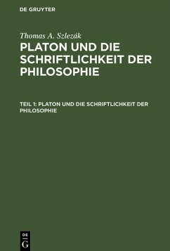 Platon und die Schriftlichkeit der Philosophie (eBook, PDF) - Szlezák, Thomas A.