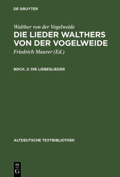 Die Liebeslieder (eBook, PDF) - Vogelweide, Walther Von Der