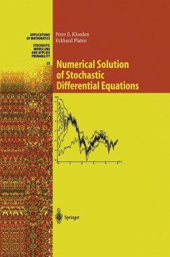 Numerical Solution of Stochastic Differential Equations (eBook, PDF) - Kloeden, Peter E.; Platen, Eckhard