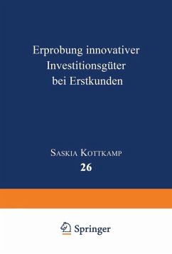 Erprobung innovativer Investitionsgüter bei Erstkunden (eBook, PDF)