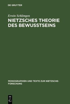 Nietzsches Theorie des Bewußtseins (eBook, PDF) - Schlimgen, Erwin