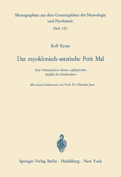 Das myoklonisch-astatische Petit Mal (eBook, PDF) Das myoklonisch-astatische Petit Mal (eBook, PDF)