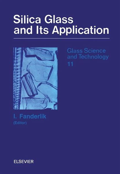 Silica Glass and Its Application (eBook, PDF) Silica Glass and Its Application (eBook, PDF)