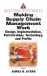 Making Supply Chain Management Work... - Bild 1