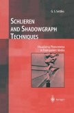 Schlieren and Shadowgraph Techniques (eBook, PDF)