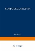 Optics of Corpuscles / Korpuskularoptik (eBook, PDF)