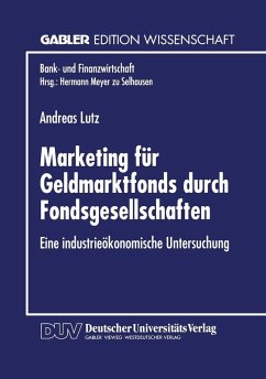 Marketing für Geldmarktfonds durch Fondsgesellschaften (eBook, PDF)