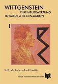 Wittgenstein - Eine Neubewertung / Wittgenstein - Towards a Re-Evaluation (eBook, PDF)