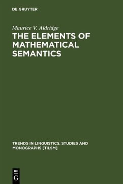 The Elements of Mathematical Semantics (eBook, PDF) - Aldridge, Maurice V.