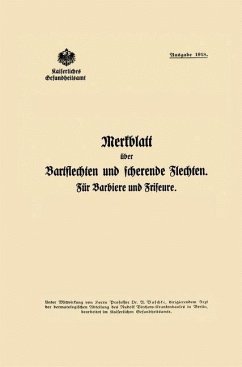 Merkblatt über Bartflechten und scherende Flechten (eBook, PDF) - Buschke, Abraham