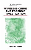 Wireless Crime and Forensic Investigation (eBook, PDF)