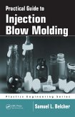 Practical Guide To Injection Blow Molding (eBook, PDF)