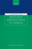 The Regional Law of Refugee Protection in Africa (eBook, ePUB)