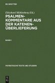 Mühlenberg, Ekkehard: Psalmenkommentare aus der Katenenüberlieferung. Band I (eBook, PDF)