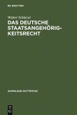 Das deutsche Staatsangehörigkeitsrecht (eBook, PDF)