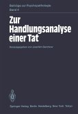Zur Handlungsanalyse einer Tat (eBook, PDF)