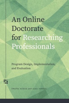 Online Doctorate for Researching Professionals (eBook, ePUB) - Kumar, Swapna