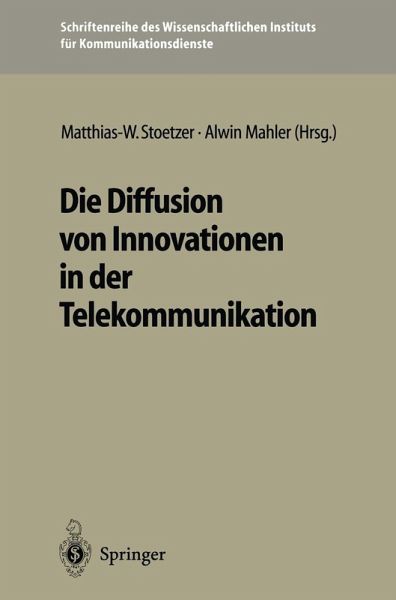 Die Diffusion von Innovationen in der Telekommunikation (eBook, PDF) Die Diffusion von Innovationen in der Telekommunikation (eBook, PDF)